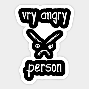 Vry Angry Person Sticker